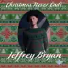 Jeffrey Bryan - Christmas Never Ends - Single